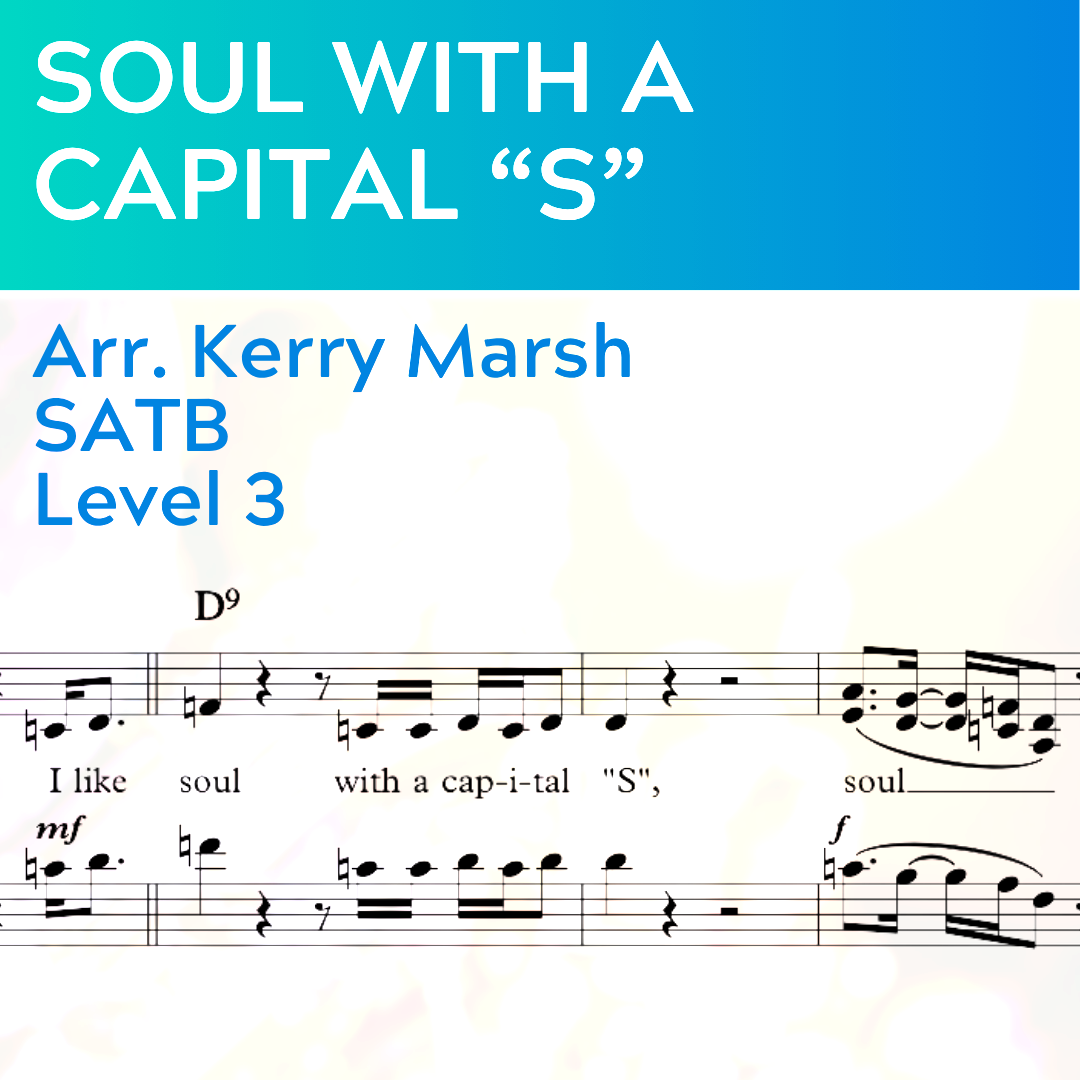 Soul With a Capital "S" (SATB - L3)
