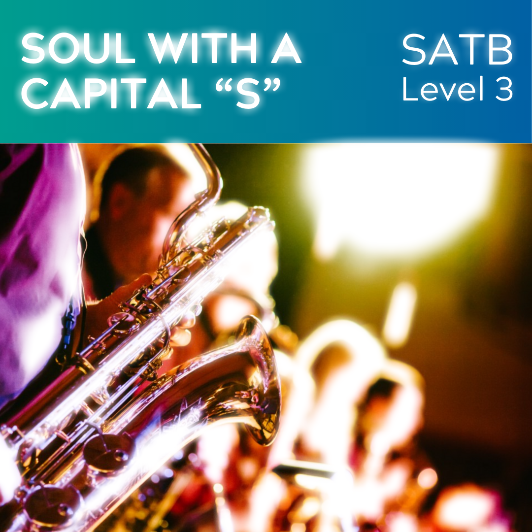 Soul With a Capital "S" (SATB - L3)