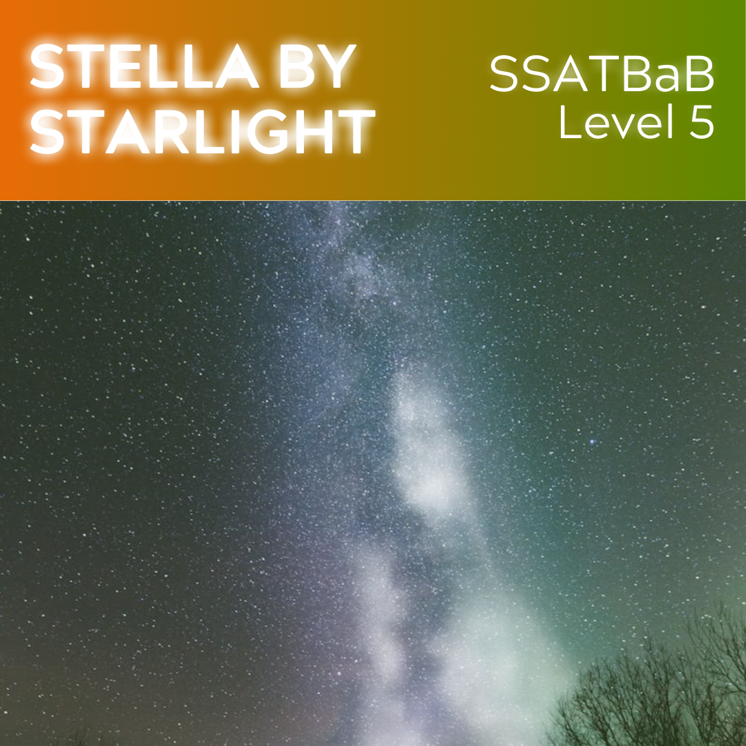 Stella By Starlight (SSATBaB - L5)