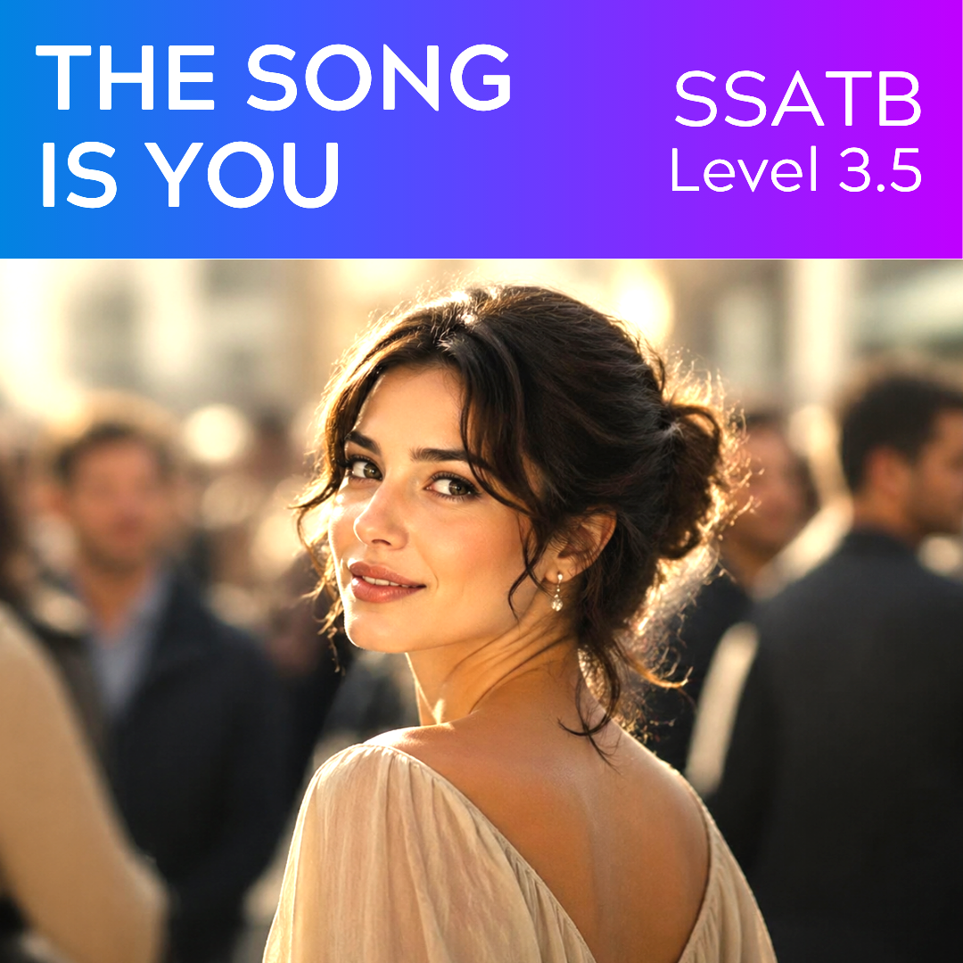 The Song Is You (SSATB - L3.5)