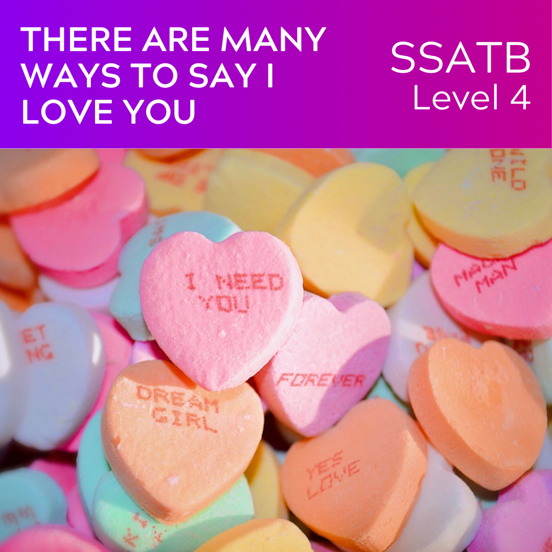 Es gibt viele Möglichkeiten (zu sagen, dass ich dich liebe) (SSATB - L4)