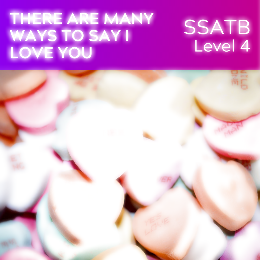 Es gibt viele Möglichkeiten (zu sagen, dass ich dich liebe) (SSATB - L4)