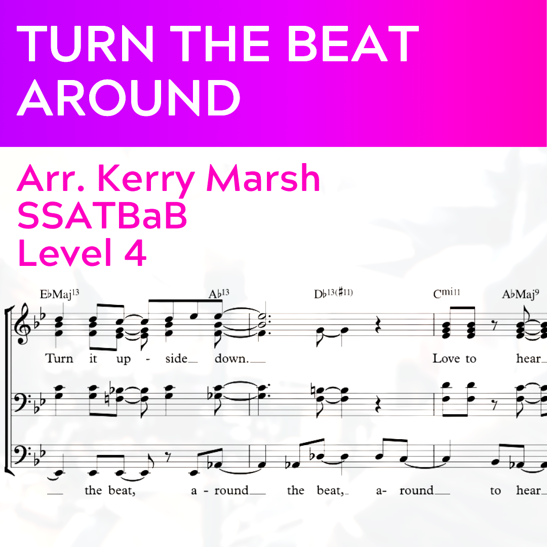 Turn the Beat Around (SSATBaB - L4)