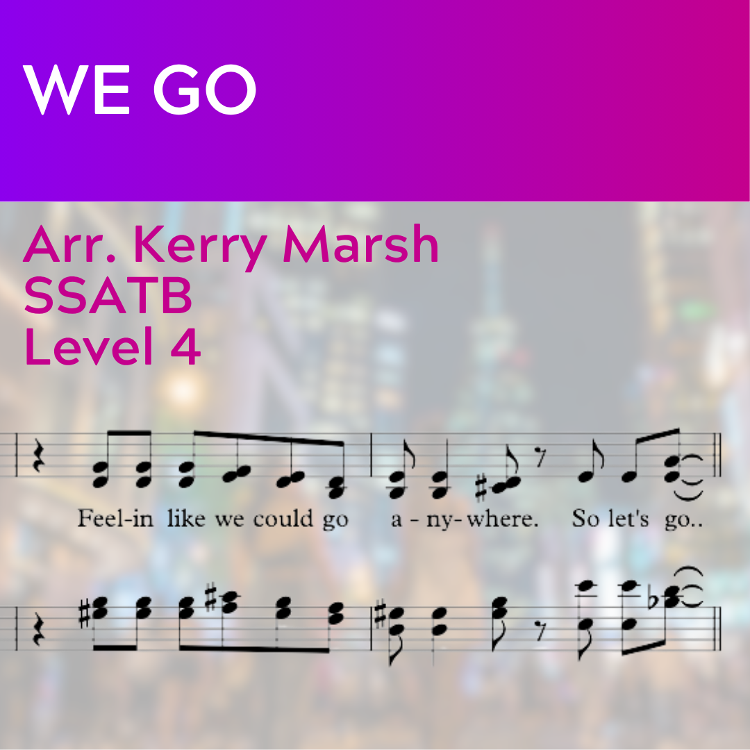 We Go (SSATB - L4)