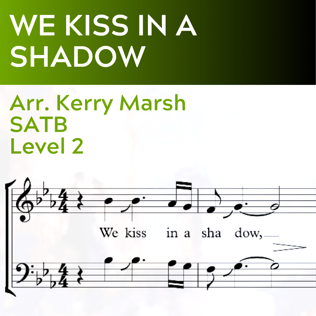 Wir küssen uns im Schatten (SATB – L2)