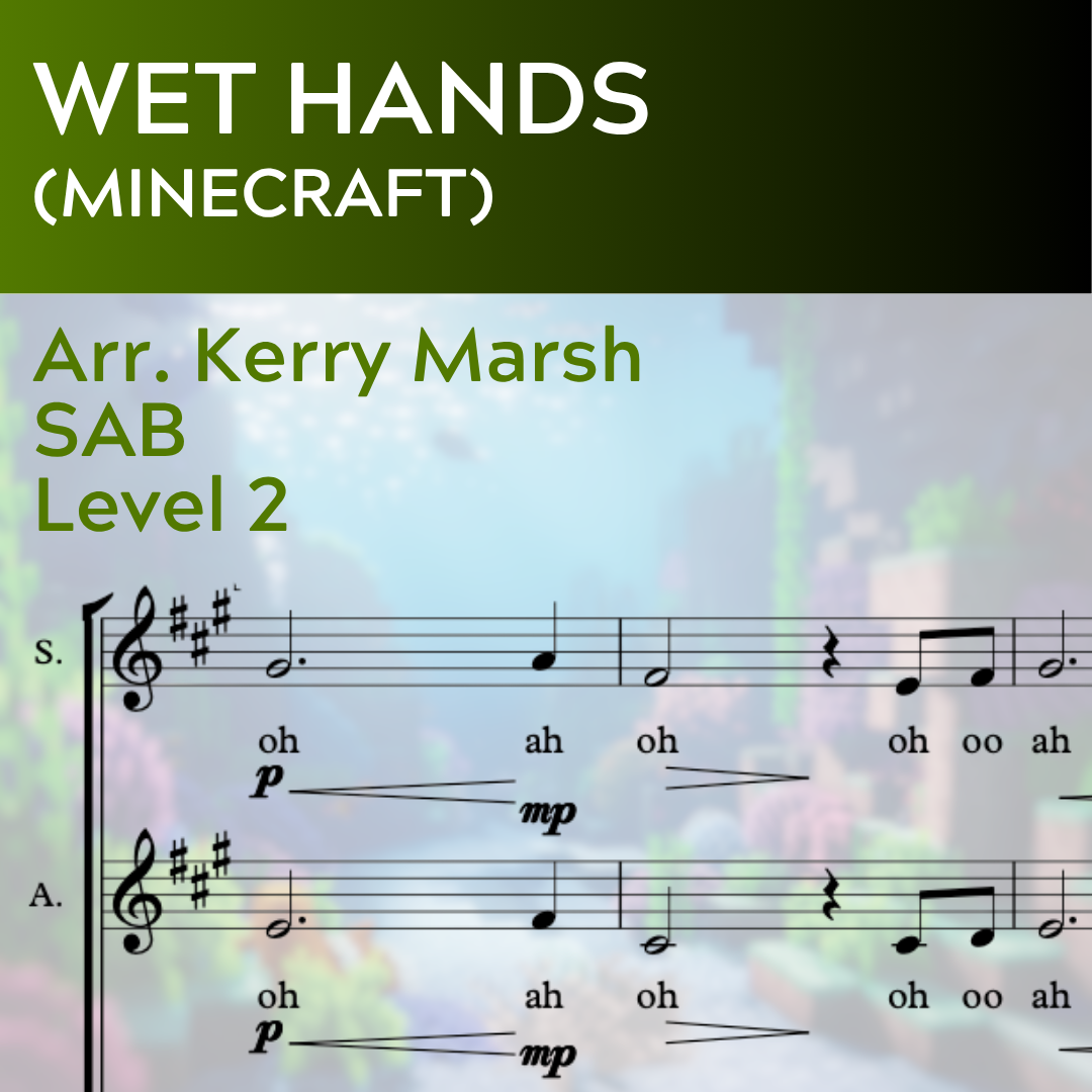 Wet Hands (SAB - L2)