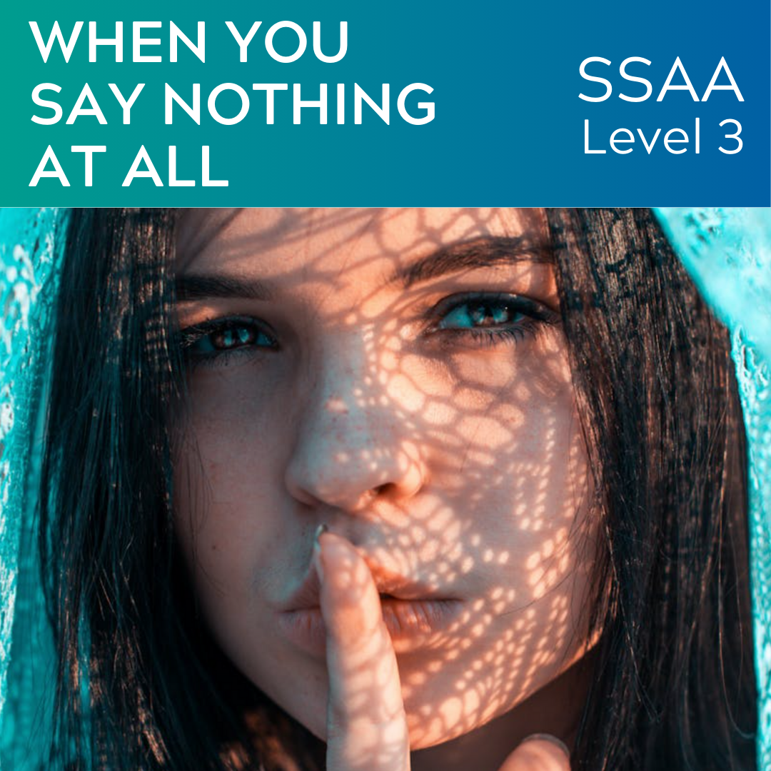 Wenn Sie überhaupt nichts sagen (SSAA - L3)