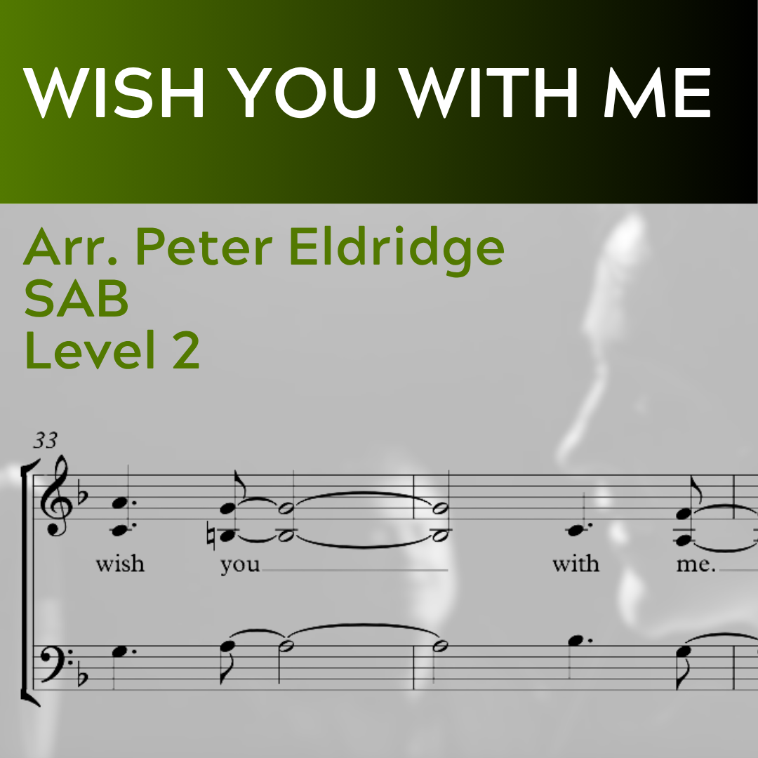 Wish You With Me (SAB - L2)