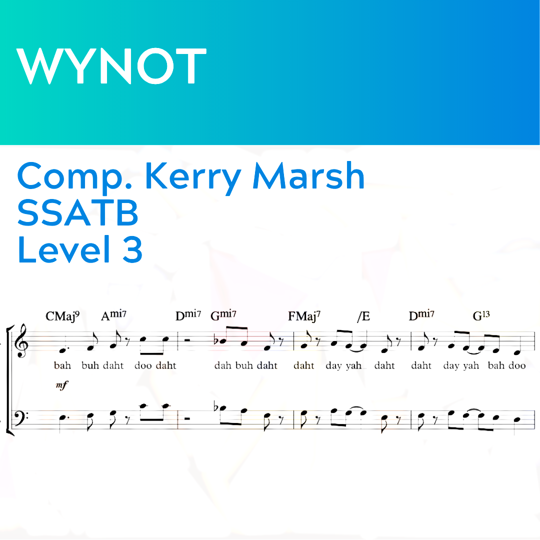 WyNot (SSATB - L3)