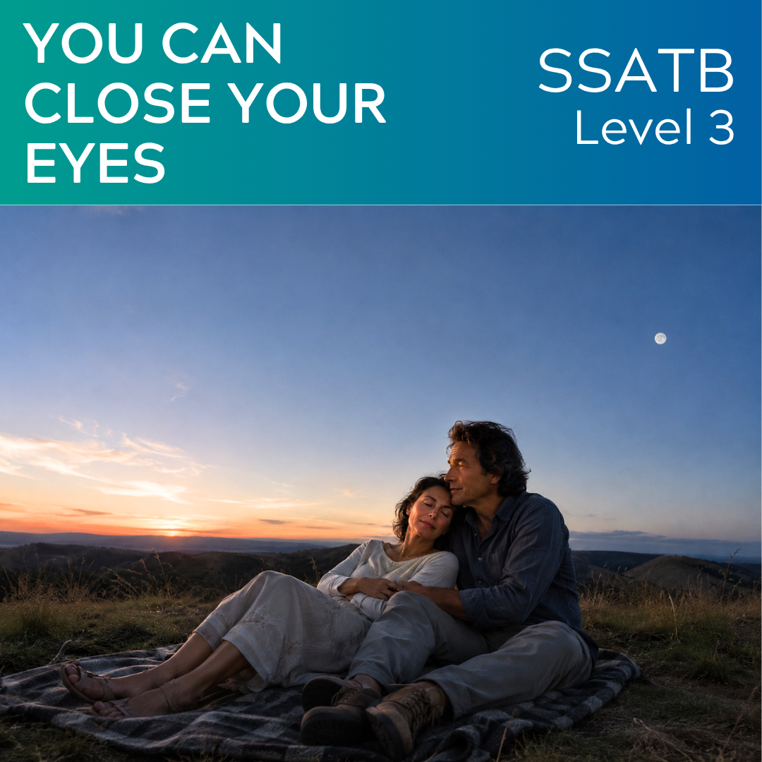 You Can Close Your Eyes (SSAT(Ba)B - L3)